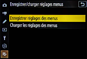 Enregistrer/charger les réglages des menus Enregistrer/charger les réglages des menus